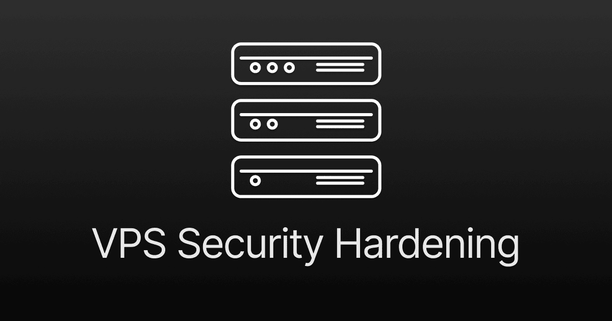 Secure Your VPS: Simple Hardening Steps