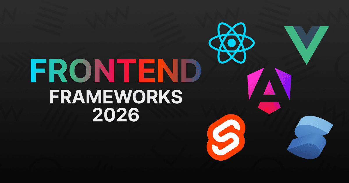 Top SPA Frontend Frameworks 2026: React, Angular, Vue, Solid & Svelte